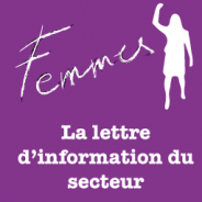 Lettre d’infos du secteur Femmes n°2