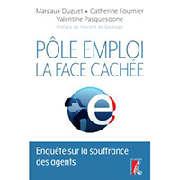 Pôle emploi: la face cachée