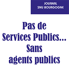 Le dernier numéro de ” “Pas de services publics sans agents publics”