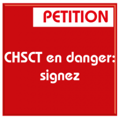 CHSCT en danger: signez la pétition