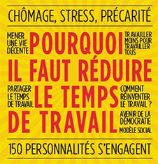 Manifeste : pourquoi il faut réduire le temps de travail